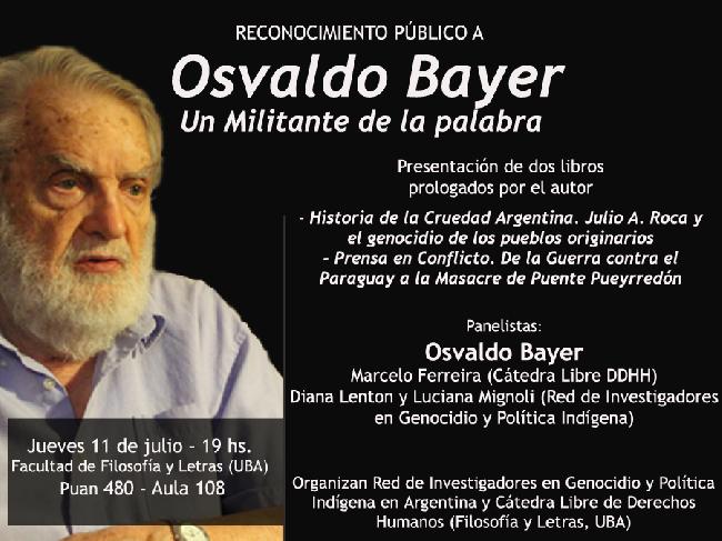 Osvaldo Bayer, Un Mi...