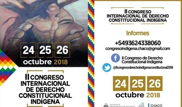 Chaco Llega el II Congreso Internacional de Derecho Ind gena