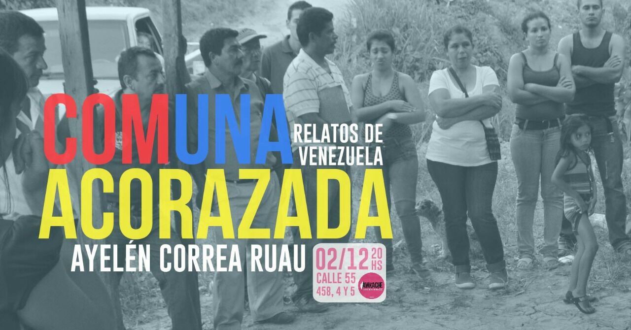 Comuna Acorazada, relatos de Venezuela