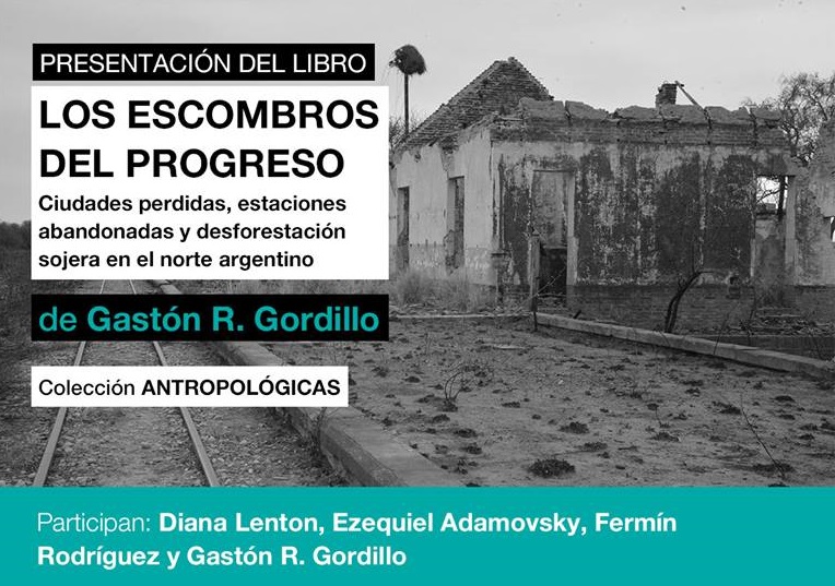 Buenos Aires: Presentación del libro “Los escombros del progreso”