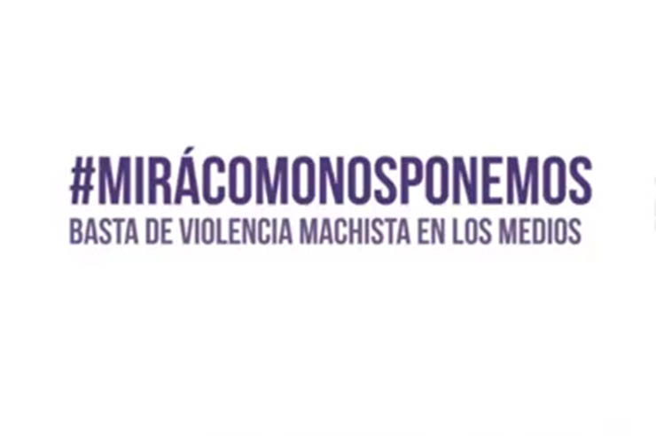 #MiraComoNosPonemos ¡Basta de violencia machista en los medios!