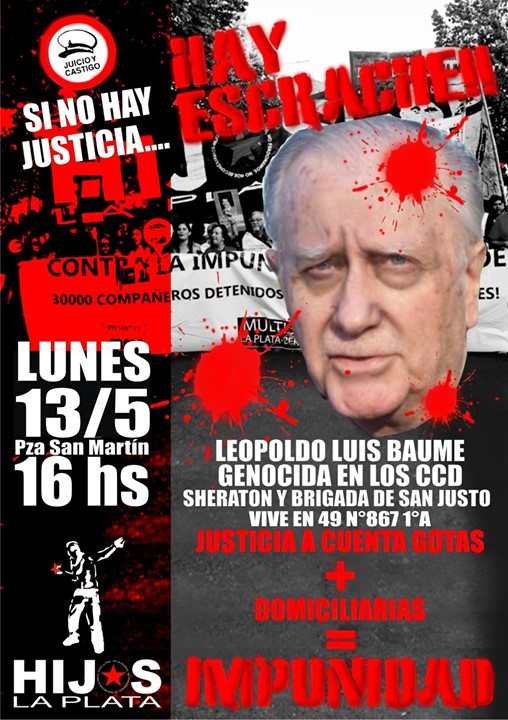 Lunes: Escrache al genocida Leopoldo Luis Baume