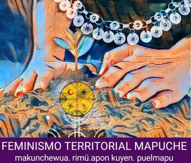 ﻿Feminismo territorial mapuche
