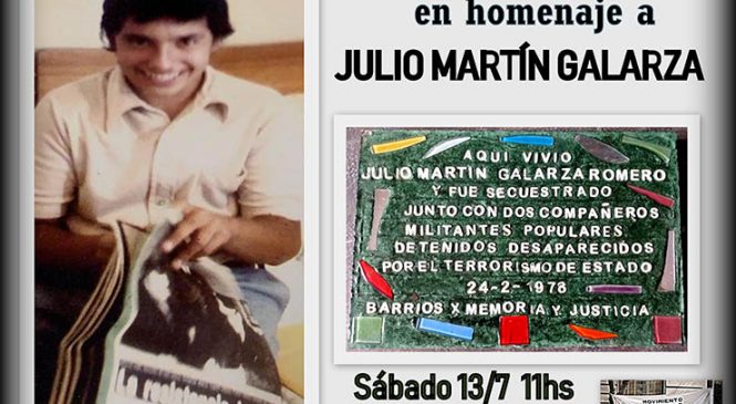 Barrios x Memoria y Justicia en homenaje a Julio Martín Galarza