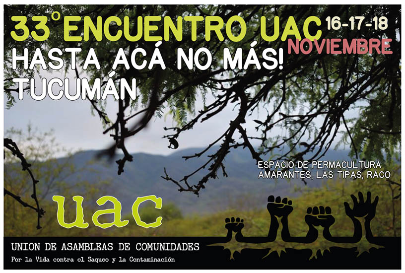 33º UAC Encuentro de la Unión de Asambleas de Comunidades, Hasta acá no más, Tucumán