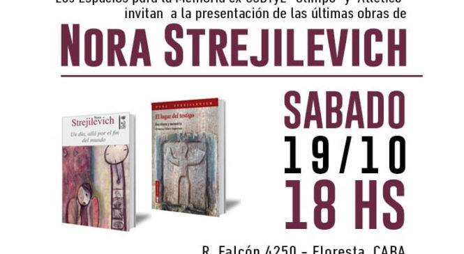 Presentación de las últimas obras de Nora Strejilevich en el ex CCDTyE “Olimpo”