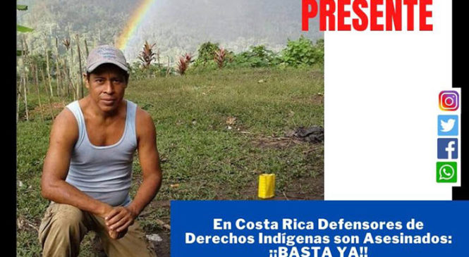 Costa Rica: asesinan activista indígena del pueblo Brörán