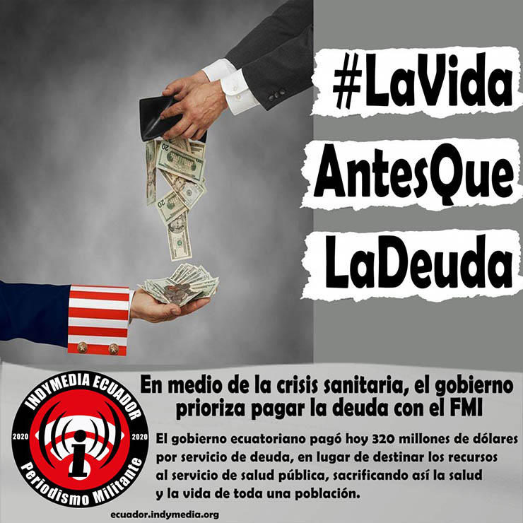 Ecuador: En medio de la crisis sanitaria, el gobierno prioriza pagar la deuda con el FMI