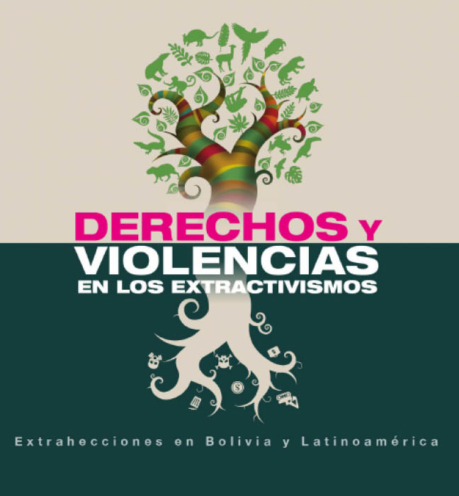 Libro: Derechos y violencias en los extractivismos