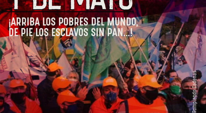1ro de Mayo: Día internacional de les trabajadores