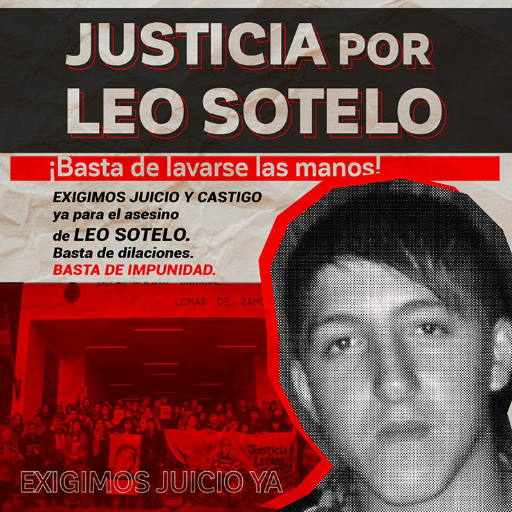 Justicia por Leo Sotelo: ¡Basta de lavarse las manos! Exigimos juicio ya