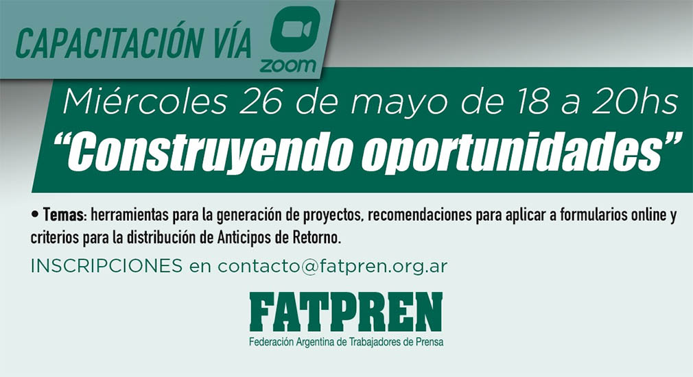 Medios autogestionados: FATPREN organiza la capacitación “Construyendo oportunidades”
