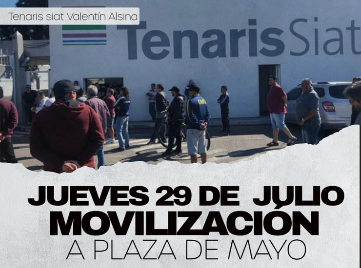 Trabajadores de Tenaris Siat marcharán a Plaza de Mayo en defensa de su salario