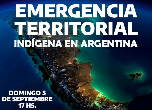 Encuentro Federal y Plural: Emergencia Territorial Indígena en Argentina