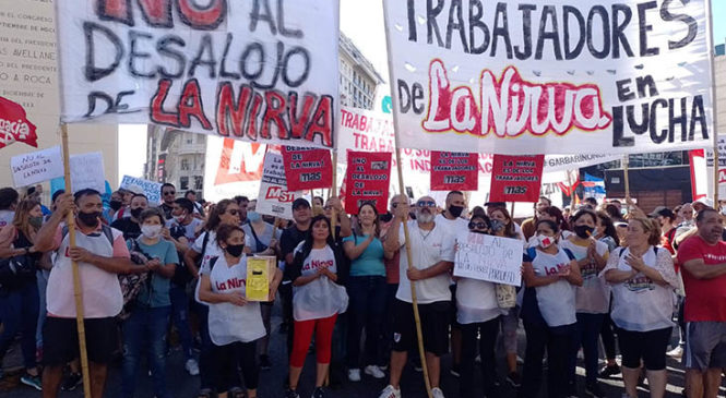 La Nirva: “Vamos a seguir peleando en lo judicial y en la calle en defensa de nuestros puestos de trabajo”