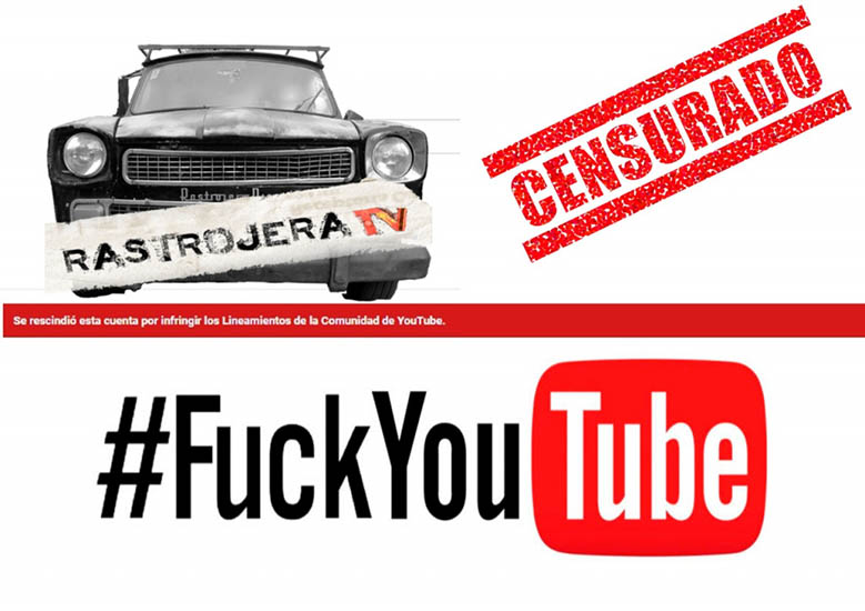 Youtube censuró a La Rastrojera TV