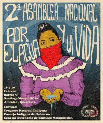 México: Convocatoria a la 2da Asamblea Nacional por el Agua y la Vida