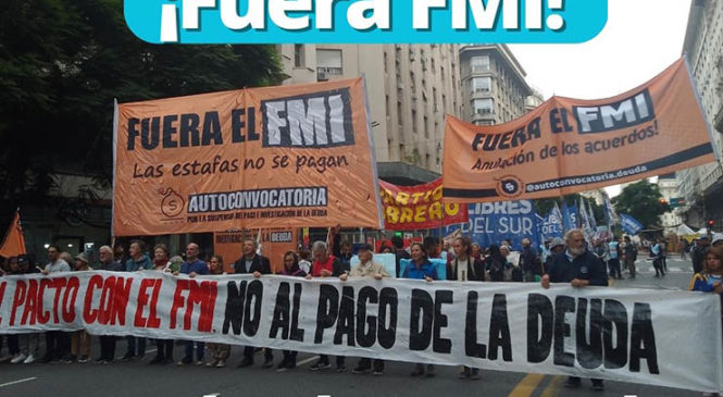1ro. de Mayo ¡Fuera FMI, la deuda es con el pueblo trabajador!