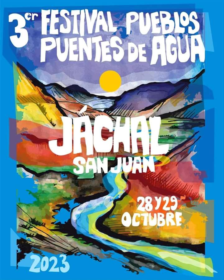 Argentina_San Juan: 3° Encuentro, Festival Puentes de Agua Jáchal