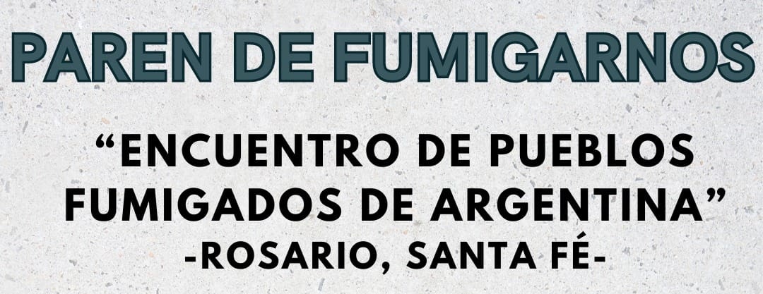 Encuentro de Pueblos Fumigados de Argentina