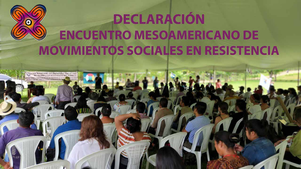 Guatemala: Encuentro Mesoamericano de Movimientos Sociales en Resistencia