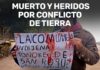 Santiago del Estero: conflicto de tierras deja un muerto, heridos y detenidos