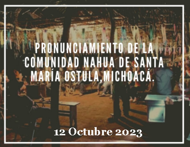 México 12 de Octubre: Comunicado de la Comunidad Nahua de Santa María Ostula