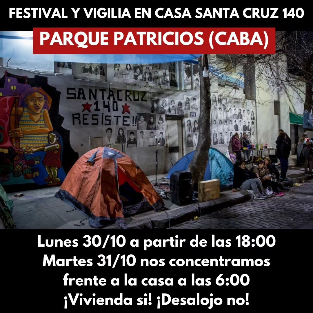 Casa Santa Cruz: Festival y vigilia en resistencia al desalojo