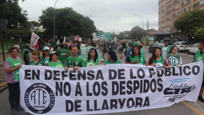 Despidos de trabajadores estatales en la provincia de Córdoba: “Llaryora es Milei”