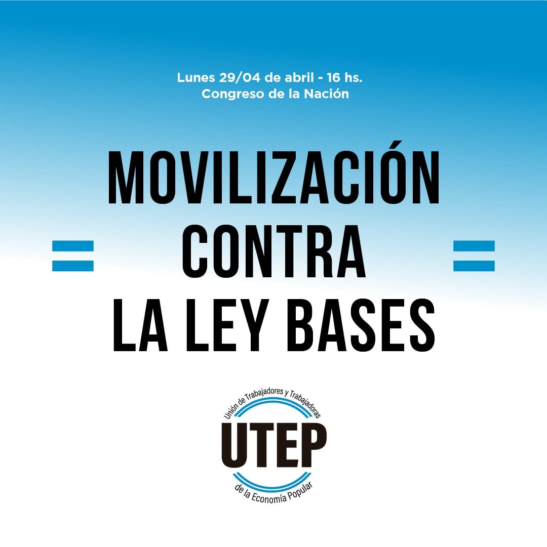 La UTEP movilizará al Congreso contra la Ley Bases