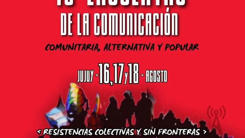 Inscripción abierta para el 18 Encuentro de la RNMA en Jujuy