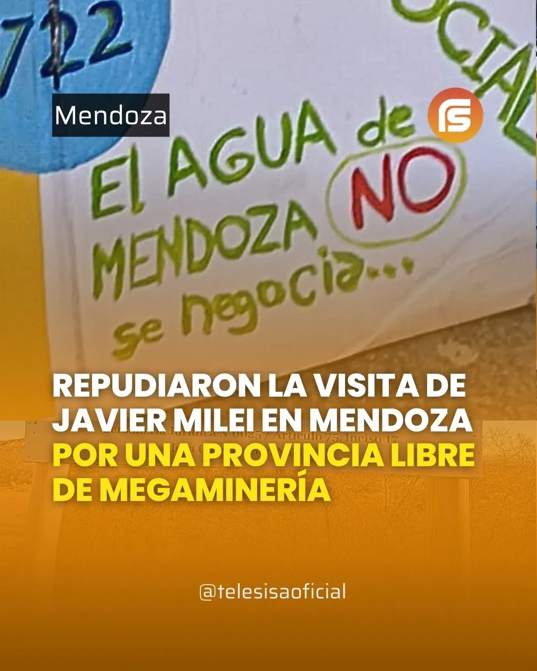 Mendoza: Repudiaron la visita de Milei en defensa del agua y por una provincia libre de megaminería