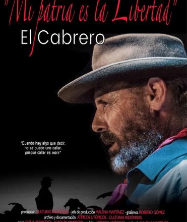 Andalucia: El Cabrero, documental “Mi patria es la Libertad” 