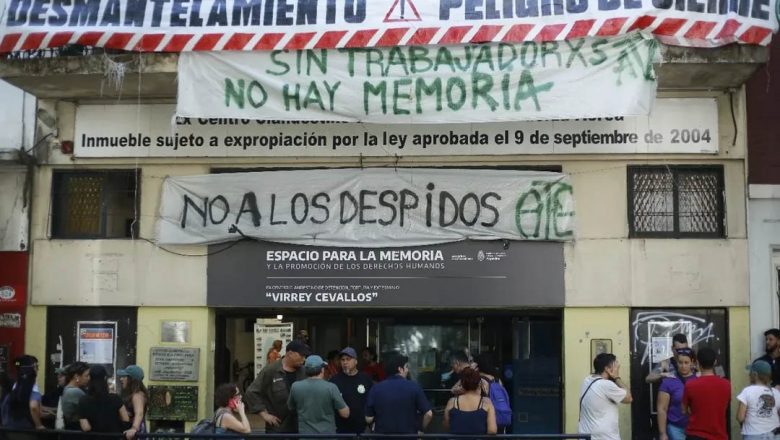 Trabajadores de Sitios de Memoria rechazan despidos y vaciamiento en áreas de derechos humanos