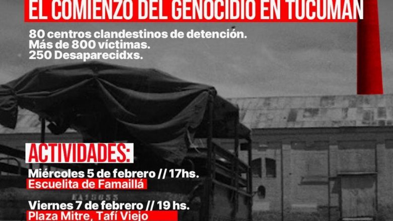 Tucumán: A 50 años del genocidio perpetrado por el Operativo Independencia