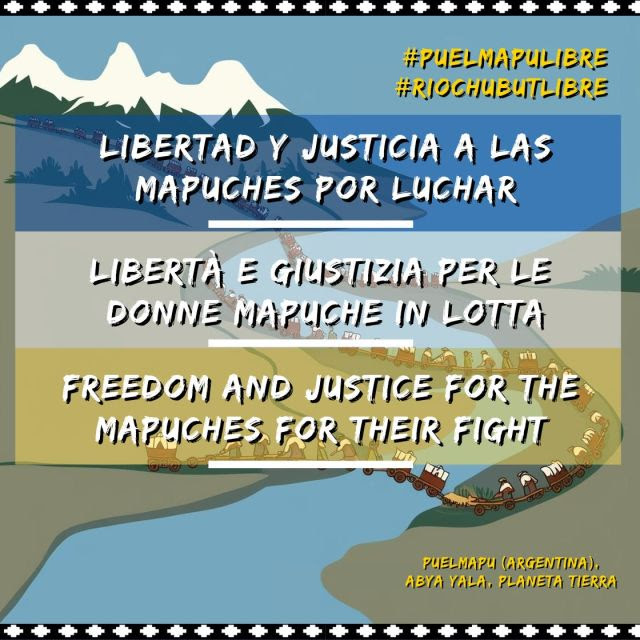 Puelmapu: Justicia y Libertad a las Mapuches por luchar