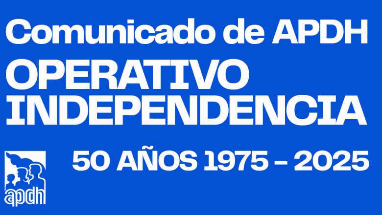 50 años del Operativo Independencia