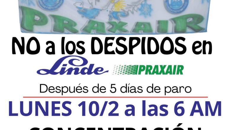 Conflicto en Linde Praxair: manifestación en Panamericana el lunes