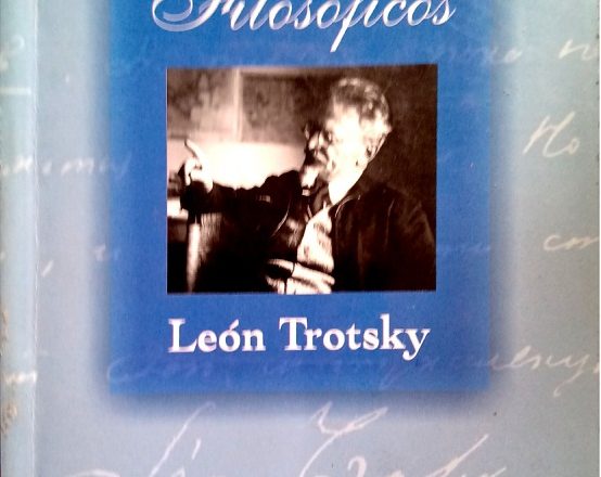 A propósito de los “escritos filosóficos” de León Trotsky