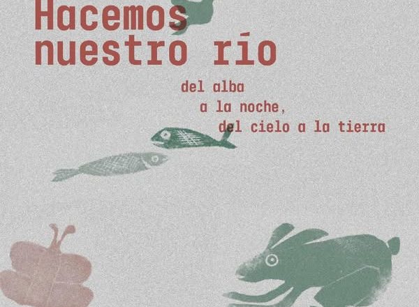 México: Descarga el libro infantil “Hacemos nuestro río”