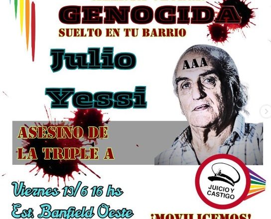 Movilización en repudio a Julio Yessi, genocida impune de la Triple A